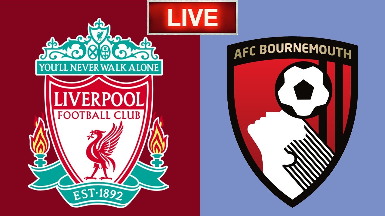 Bournemouth VS Liverpool Live EFL Match